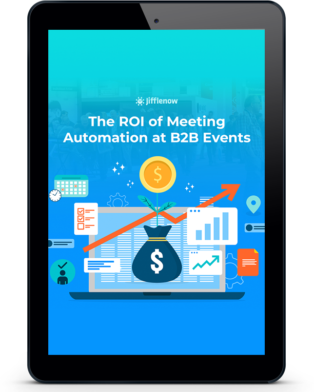 The ROI of Meeting Automation at B2B Events